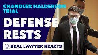 Lawyer Reacts Chandler Halderson Day 10 Defense Rests [upl. by Yenittirb522]