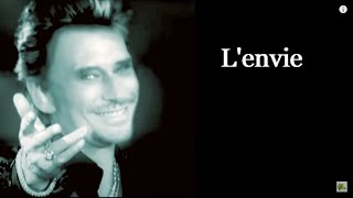 Johnny Hallyday  L envie Paroles [upl. by Nesnej]