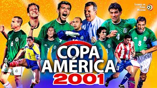 MÉXICO subcampeón de la COPA AMÉRICA 2001 ⚽ La SEGUNDA FINAL que conseguimos y también perdimos ❌ [upl. by Winni538]