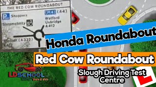 Red Cow Roundabout  Honda Roundabout  Slough Test Centre  LDSCHOOLLTD [upl. by Rostand]