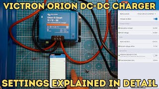 Victron OrionTr Smart DCDC Charger settings explained in detail [upl. by Annaiv]