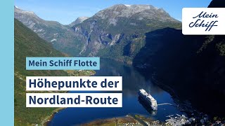 Höhepunkte der NordlandRoute mit der Mein Schiff Flotte  Mein Schiff [upl. by Asaeret40]