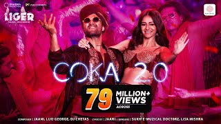 Coka 20  Liger  Vijay Deverakonda Ananya Panday  Jaani Lijo George DJ Chetas Sukhe Lisa M [upl. by Ehsom]