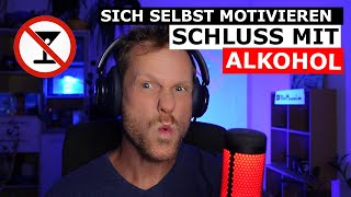 Motiviere dich selbst du bist STARK OHNE Alkohol vlog sucht motivation [upl. by Eirised31]