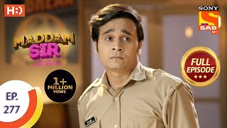 Maddam sir  Ep 277  Full Episode  18th August 2021 [upl. by Suzy664]