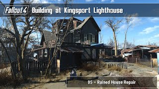 Fallout 4  Building at Kingsport 05 Ruined House Repair [upl. by Chryste202]