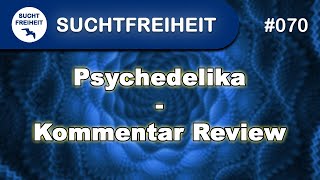 Psychedelika  Kommentar Review [upl. by Benildas724]