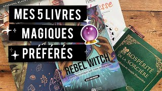 TOP 5 de mes livres magiques préférés [upl. by Dygal]