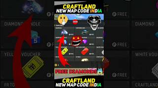 FREE DIAMONDS 💎 MAP CODE 🤫 IN FREE FIRE  CRAFTLAND CODE 😱trendingfreefirefreediamond [upl. by Bellaude]