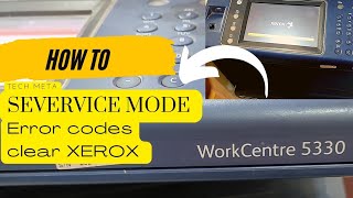 HOW TO ENTER SERVICE MODE AND HOW TO CLEAR ERROR CODES ON XEROX PHOTOCOPIER MACHINE WORKCENTER 5330 [upl. by Madden]