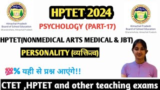 HPTET PSYCHOLOGY PREPARATION 2024 》Personality in BED hptet PSYCHOLOGY notes viral virel cdp [upl. by Naitsirhk806]