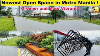 Newest Modern Open Space in Metro Manila  NOW OPEN  More Greener and Virbant [upl. by Acemaj]