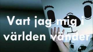 Vart jag mig i världen vänder  Den Svenska Björnstammen lyrics [upl. by Zigrang]