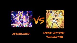 ALTERGEIST VS MEKKKNIGHT TRICKSTAR BO3 WITH DECKLISTS [upl. by Nhguav]