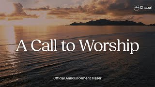 A Call To Worship  Album Trailer  Hillsong Chapel [upl. by Idnir]