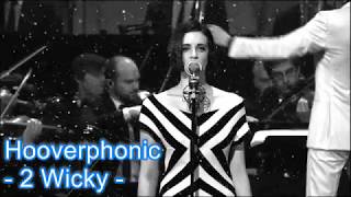 Hooverphonic  2Wicky  Lyrics Song [upl. by Kelsi]