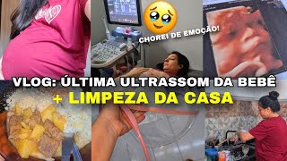 VLOG ÚLTIMA ULTRASSOM DA BEBÊ😭❤️ GRÁVIDA DE 34 SEMANAS  LIMPEZA DA CASA [upl. by Luis509]