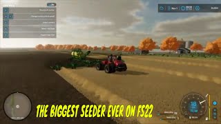 The biggest seeder in Farming Simulator 22 [upl. by Janeva22]