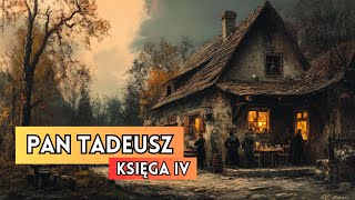 Pan Tadeusz Księga IV  streszczenie [upl. by Charisse]