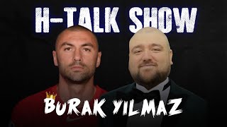 HTALK SHOW BURAK YILMAZ [upl. by Enyaw]