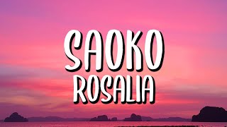 ROSALÍA  SAOKO LetraLyrics [upl. by Ailsa]