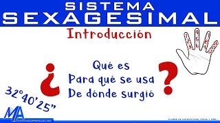 Sistema Sexagesimal  Introducción [upl. by Muscolo]