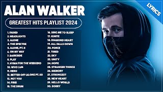 Alan Walker Songs Playlist 2024  The Best Of Alan Walker  Greatest Hits Full Album 2024 Lyrics [upl. by Enos]