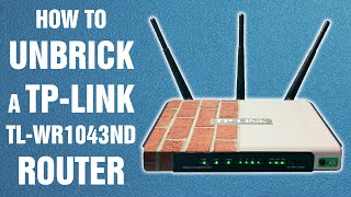 How to unbrick a TPLink TLWR1043ND router reuploaded  Howtofix tutorial [upl. by Faustus]