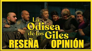 Cuando los GILES se CANSAN  LA ODISEA DE LOS GILES 2019  Reseña Opinión [upl. by Nikolas875]