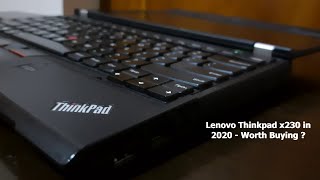 Lenovo Thinkpad X230 In 2020  Worth Buying   Should You Buy Lenovo Thinkpad X230 Review 2020 🔥 [upl. by Greyso]