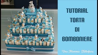 Tutorial Torta di Bomboniere [upl. by Nauqel940]