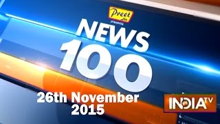 News 100  26th November 2015 Part 2  India TV [upl. by Shererd]