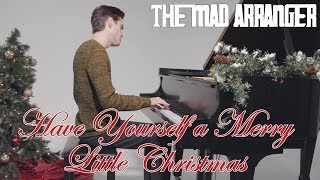 Jacob Koller  Have Yourself a Merry Little Christmas  Advanced Jazz Piano Cover [upl. by Chute]