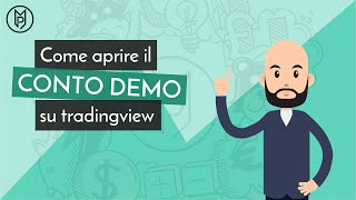 Come aprire ed operare con il conto Demo di Trading  Guida a Tradingview 1 [upl. by Quintina]