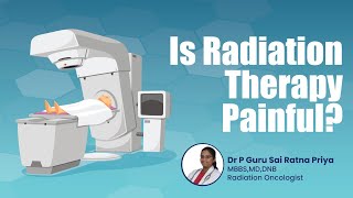 Is Radiation Therapy Painful  Medicover Hospitals [upl. by Ihana]