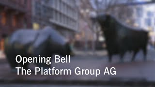 Opening Bell The Platform Group [upl. by Ephrayim143]