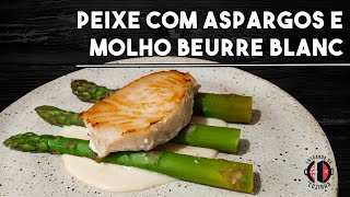 Como fazer Peixe com Aspargos e molho beurre blanc  Entrando na Cozinha [upl. by Sikata]