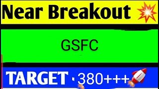 GSFC SHARE LATEST NEWS TODAYGSFC SHARE TARGETGSFC SHARE ANALYSISGSFC SHARE NEWSGSFC SHARE [upl. by Ylrae371]