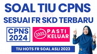 SOAL TIU 100 PASTI KELUAR DI TES CPNS 2024 PART 2 [upl. by Levey]