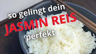 Perfekten Jasmin Reis kochen [upl. by Aiyn]