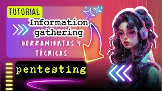 PENTESTING 👽 INFORMATION GATHERING 👁️  TÉCNICAS Y HERRAMIENTAS EN CIBERSEGURIDAD 🌎 [upl. by Arraeit]