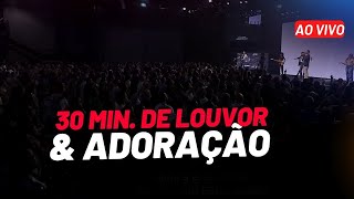 SEJA MUITO ABENÃ‡OADO COM ESSES LOUVORES 30 MIN DE ADORAÃ‡ÃƒO INTENSA AO VIVO [upl. by Idnir6]