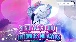 Fumaratto  Si No Vas Por Todo Entonces No Vayas Live Guaracha Set [upl. by Eneri350]