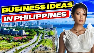 Top 10 Profitable business ideas in the Philippines 2024  small business ideas in the Philippines [upl. by Eikcaj]