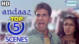 Best 2000s Romantic Movie  Top 5 Scenes From Andaaz  Akshay Kumar Lara Dutta and Priyanka Chopra [upl. by Chae]