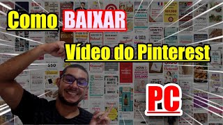 Como BAIXAR Vídeo do PINTEREST no PC  2022  𝐓𝐔𝐃𝐎 𝐒𝐎𝐁𝐑𝐄 𝐏𝐑𝐈𝐍𝐓𝐄𝐑𝐄𝐒𝐓 [upl. by Hewes186]