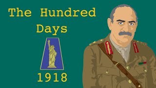 John Monash and the Hundred Days 1918 [upl. by Pulling]