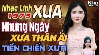 Những Ngày Xưa Thân Ái Đoạn Tuyệt  LK Nhạc Lính Tiền Chiến 1975 Tuyển Chọn Còn Mãi Theo Thời Gian [upl. by Adallard]