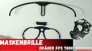 Maskenbrille Dräger FPS 7000  Feuerwehr Atemschutzgerätewart [upl. by Charmain]