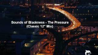 Sounds of Blackness  The Pressure Classic 12quot Mix [upl. by Ataga]